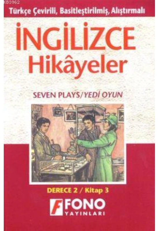 Türkçe Çevirili, Basitleştirilmiş, Alıştırmalar, İngilizce Hikayeler| Yedi Oyun; Derece 2 / Kitap 3